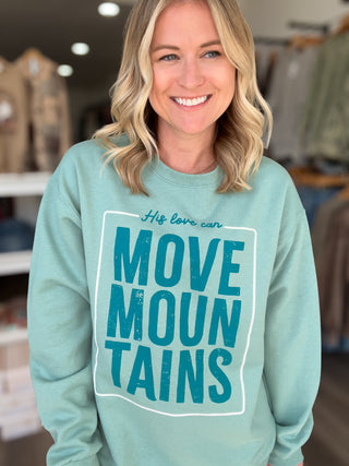 Move Mountains Sweatshirt