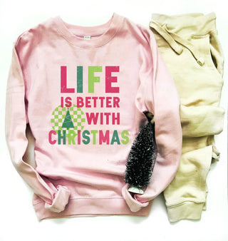 PREORDER: Life is Better with Christmas Sweatshirt